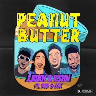 Peanut Butter by J.Rikh