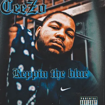 Reppin The Blue by CeeZo