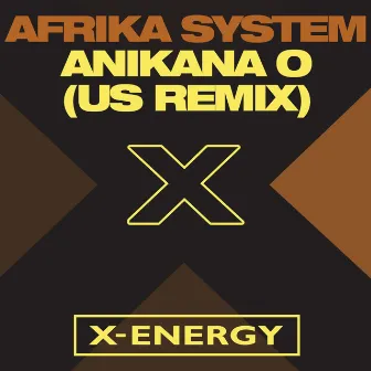 Anikana-O (US Remix) by Afrika System