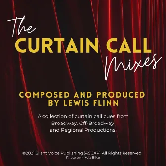 The Curtain Call Mixes by Lewis Flinn