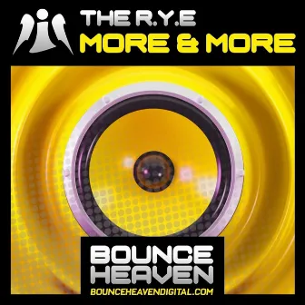 More & More by The R.Y.E