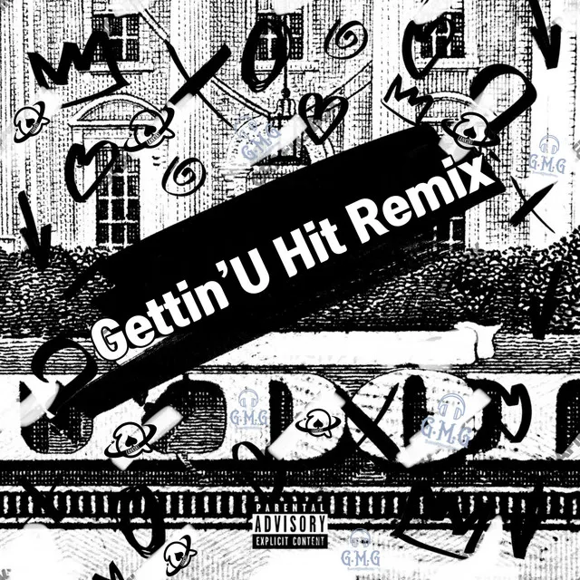 Gettin U Hit - Remix