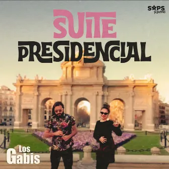 Suite Presidencial by Los Gabis