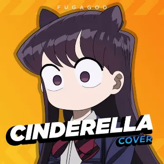 Cinderella (Komi San) [Komi Can't Communicate] by FUGAGOD