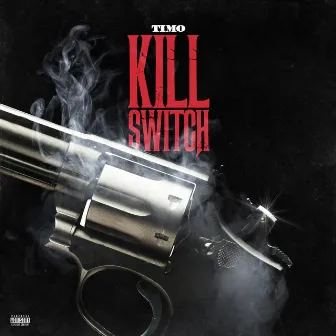 Kill Switch by Timo