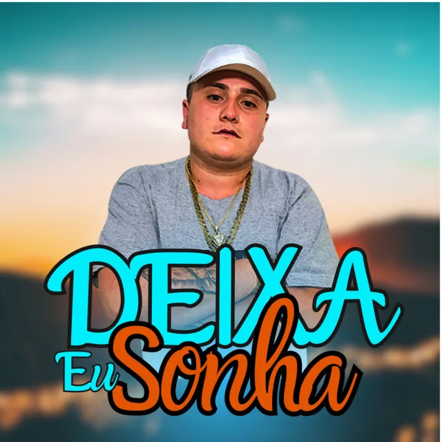 Deixa Eu Sonha