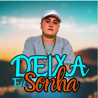 Deixa Eu Sonha by Mc Gb