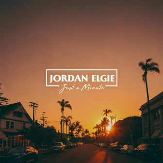 Just a Minute by Jordan Elgie