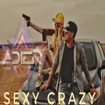 Sexy Crazy by Adier