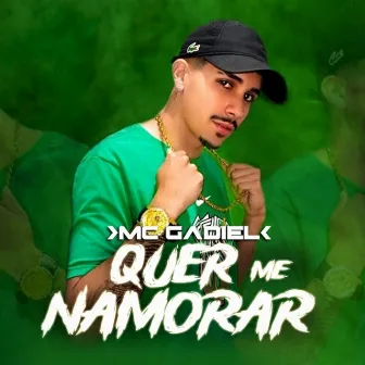 Quer Me Namorar by MC Gadiel