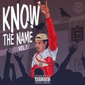 Know The Name Vol. I by OG Denzo