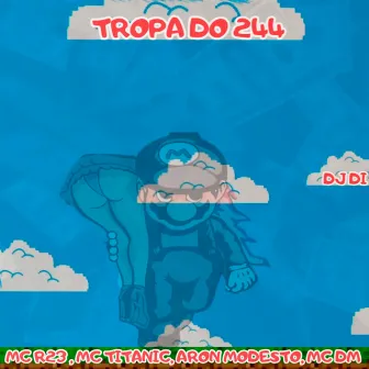 TROPA DO 244 by MC R23