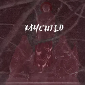 Mychild by Duchen Kollen