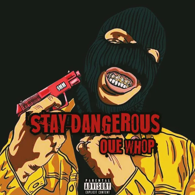 Stay Dangerous