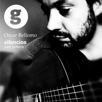 Oscar Bellomo: Silencios by Oscar Bellomo