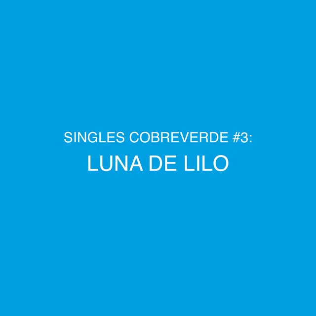 LUNA DE LILO