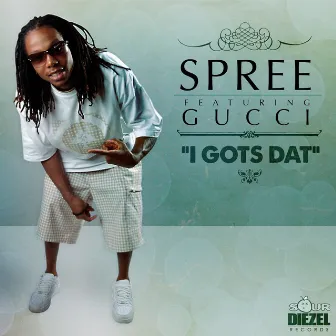 I Gots Dat (Digi 12) by Spree