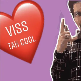 viss tak cool by ollijs