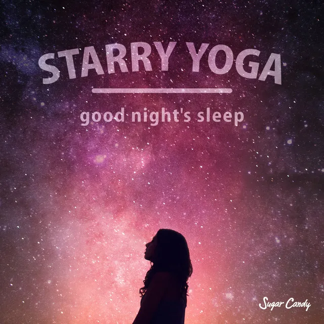 STARRY YOGA 〜good night's sleep〜