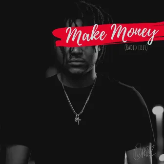 Make Money (Radio Edit) by NVT3L