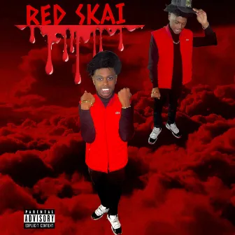 RED SKAI by Get Money Gang