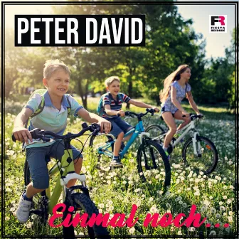 Einmal noch... by Peter David