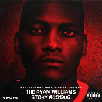 The Ryan Williams Story #CO1906 by Gutta Tek