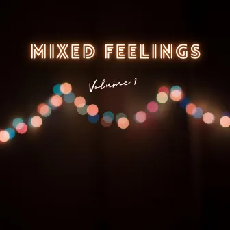 Mixed Feelings, Vol. 1 by 30 Music Street