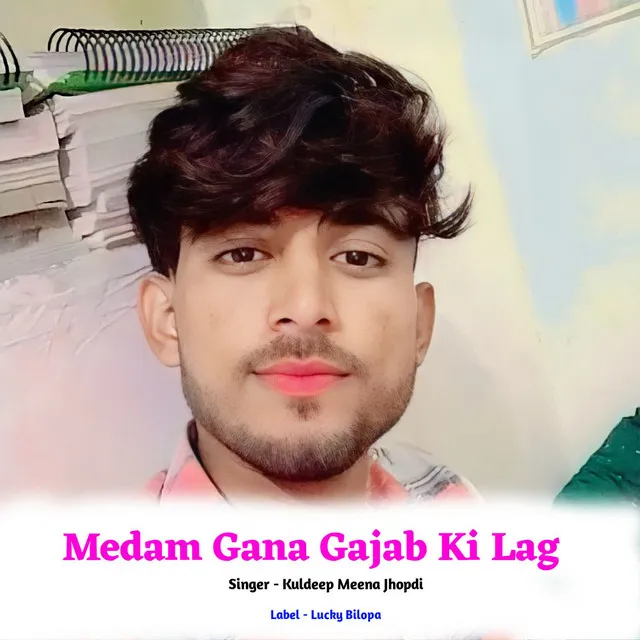 Medam Gana Gajab Ki Lag