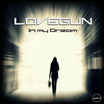 In My Dream by Lovegun