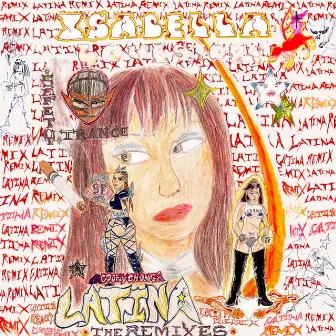 Latina The Remixes by Isabella Lovestory