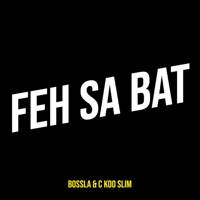 Feh Sa Bat