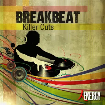 BREAKBEAT - Killer Cuts by Jamie Shield