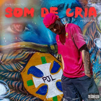 Som de Cria by Dvs do Alto