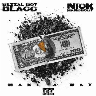 Make a Way by Nick HardBody