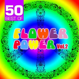 50 Best of Flower Power, Vol. 2 by Flower Power Singers