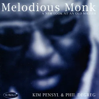 Melodious Monk by Phil DeGreg