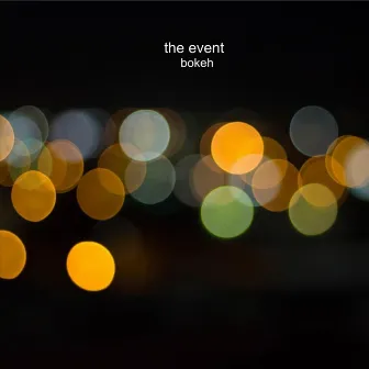 Bokeh by The Event