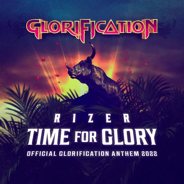 Time For Glory (Official Glorification 2022 Anthem)