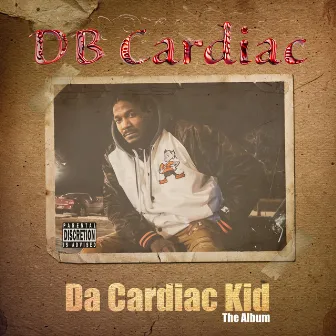 Da Cardiac Kid by DB Cardiac