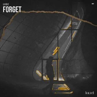 Forget by LUDE