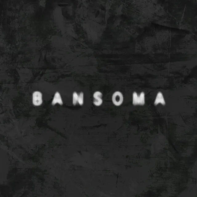 BANSOMA