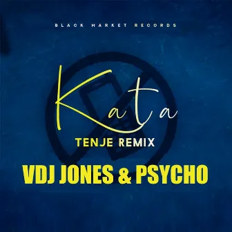 Kata Tenje (Remix) by Psycho