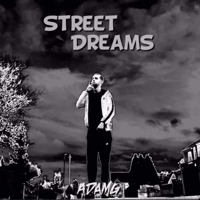 Street Dreams