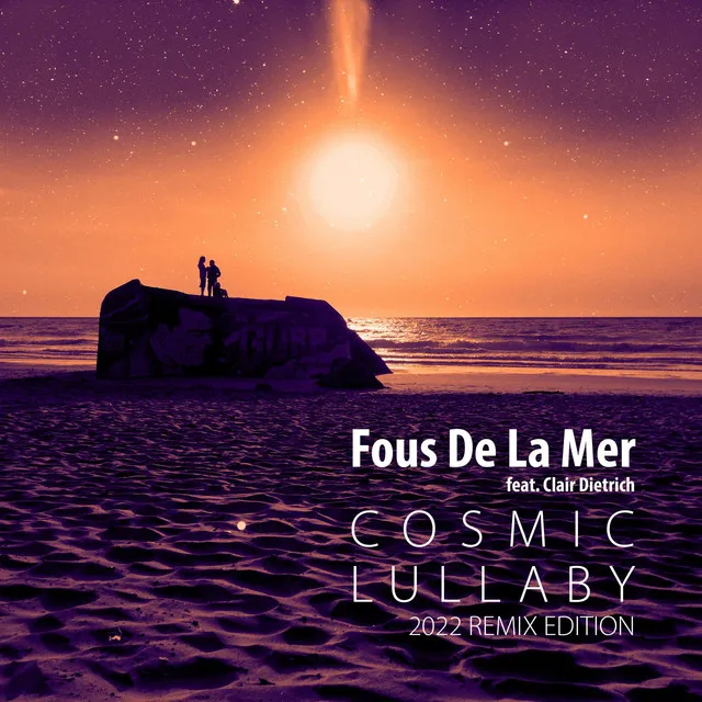 Cosmic Lullaby 432Hz - J.C. Fous De La Mer Remix