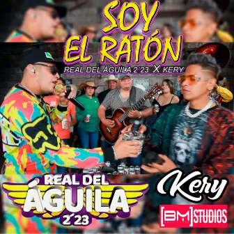 Soy El Ratón by Kery