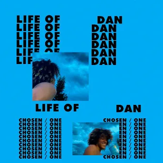 Life Of Dan by Young Dan