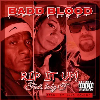 Rip It Up! by Badd Blood