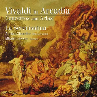 Vivaldi In Arcadia (Concertos And Arias) by Mhairi Lawson