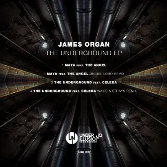 The Underground by James Organ